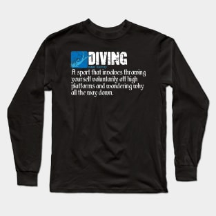 Diving Definition Long Sleeve T-Shirt